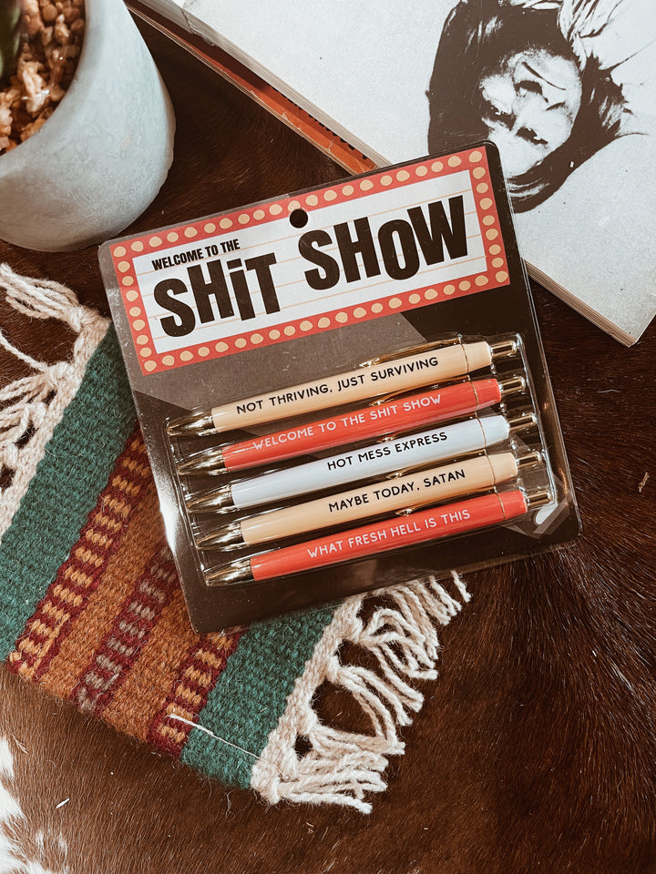 WELCOME TO THE SHIT SHOW PEN SET – rustic nook